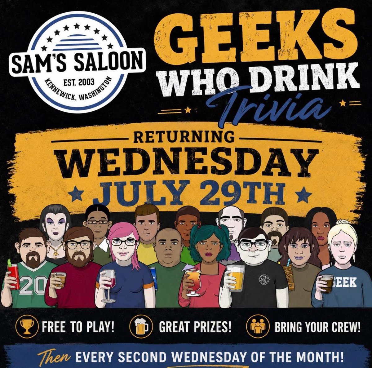 Geeks Who Drink Trivia at Sam's Saloon, Kennewick WA, returning Wednesday July 29, then every second Wednesday of the month